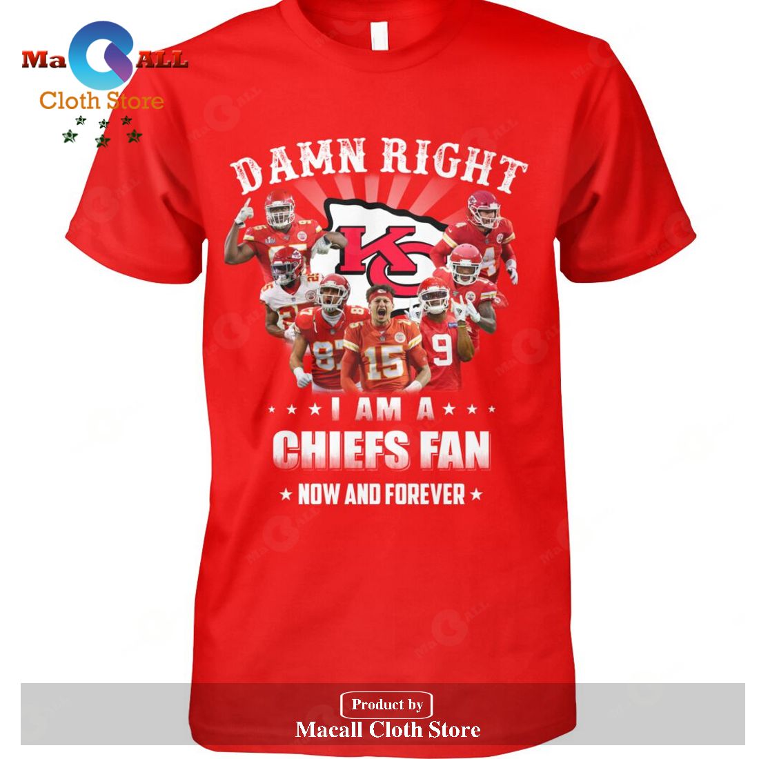 Damn Right - I Am An Chiefs Fan Now And Forever-Unisex-Unisex T-Shirt Damn Right - I Am An Chiefs Fan Now And Forever-Unisex-Unisex T-Shirt