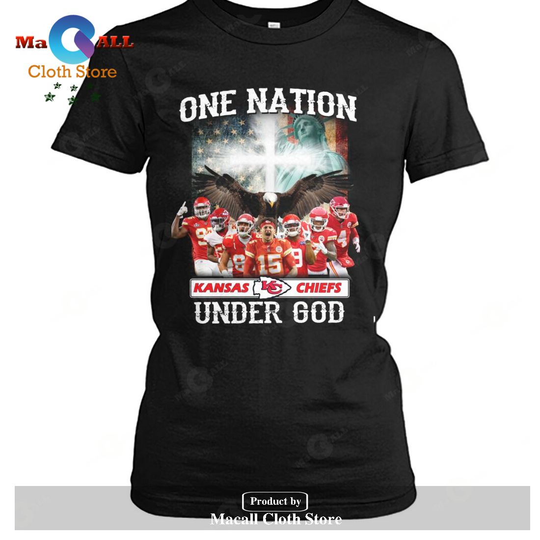 One Nation Kansas City Chiefs Under God-Unisex T-Shirt One Nation Kansas City Chiefs Under God-Unisex T-Shirt