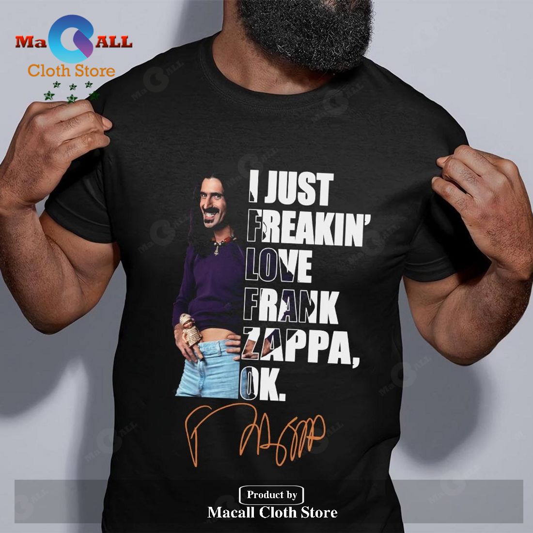 I just freakin' love Frank Zappa Unisex Classic T-Shirt Hoodie Sweatshirt I just freakin' love Frank Zappa Unisex Classic T-Shirt Hoodie Sweatshirt