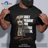 I Just Freakin’ Love Johnny Cash Unisex Classic T-Shirt Hoodie Sweatshirt