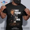 I just freakin’ love Willie Nelson Unisex Classic T-Shirt Hoodie Sweatshirt
