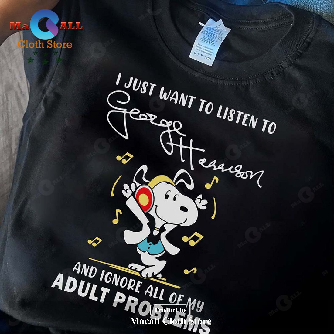 I just want to listen to George Harrison and ignore all of my adult problems Unisex Classic T-Shirt Hoodie Sweatshirt I just want to listen to George Harrison and ignore all of my adult problems Unisex Classic T-Shirt Hoodie Sweatshirt