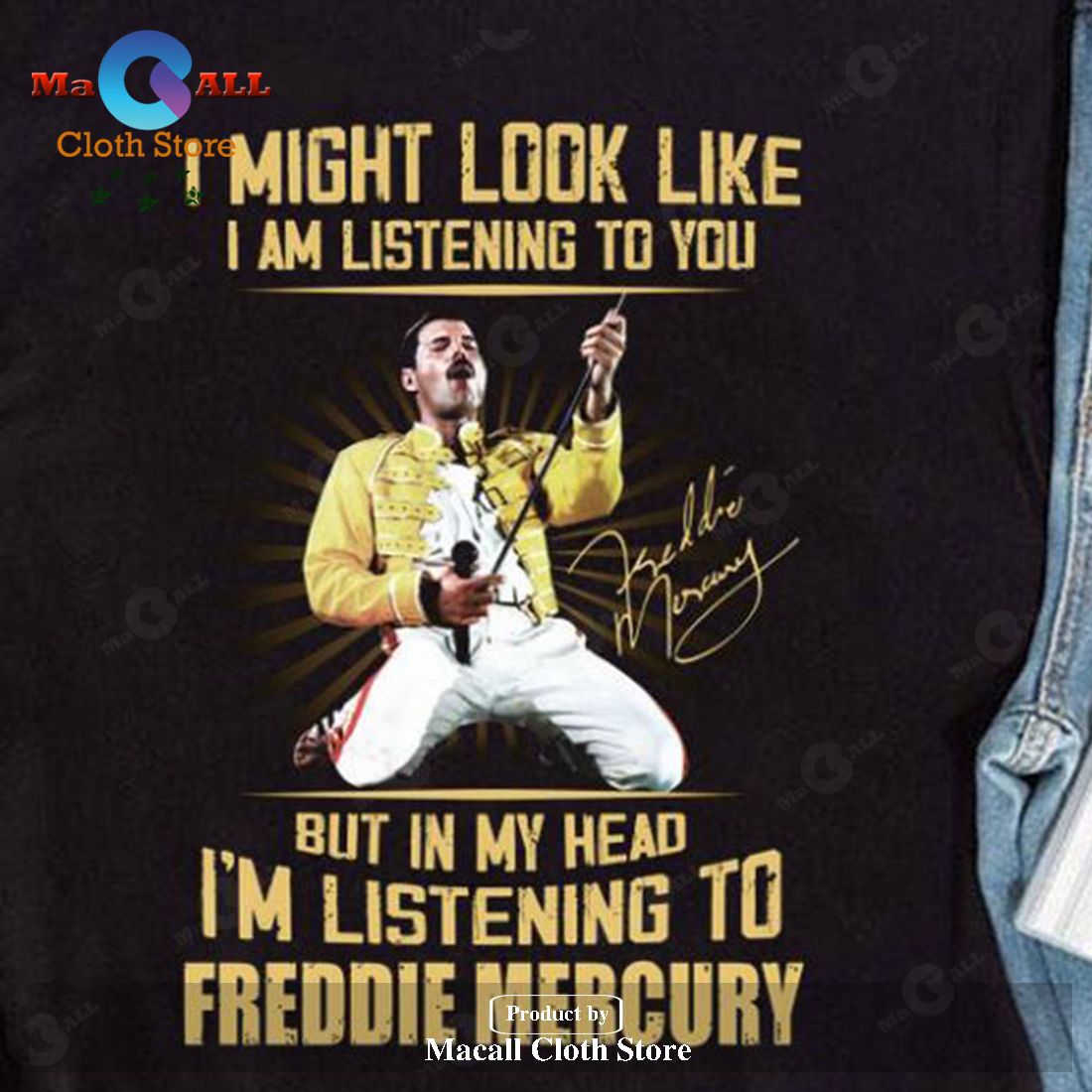 I Might Look Like I Am Listening To You But In My Head I'm Listening To Freddi Mercury Unisex Classic T-Shirt Hoodie Sweatshirt I Might Look Like I Am Listening To You But In My Head I'm Listening To Freddi Mercury Unisex Classic T-Shirt Hoodie Sweatshirt