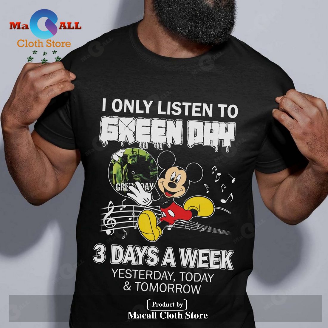 I only listen to Green Day 3 days a week yesterday, today and tomorrow Unisex Classic T-Shirt Hoodie Sweatshirt