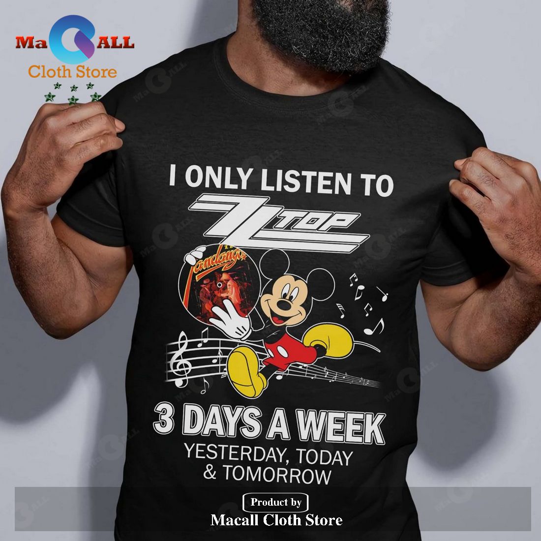 I only listen to ZZ Top 3 days a week yesterday, today and tomorrow Unisex Classic T-Shirt Hoodie Sweatshirt