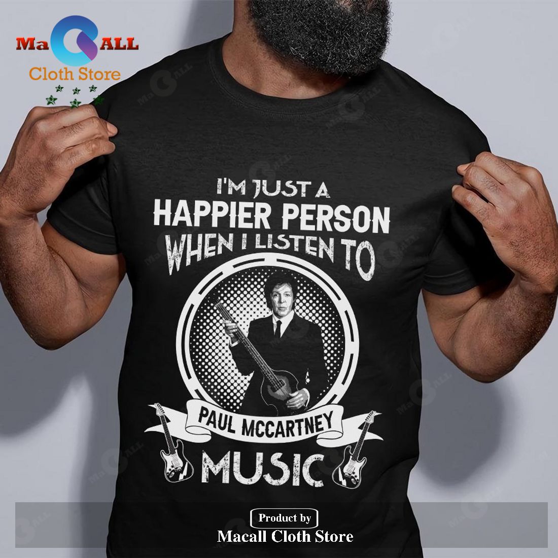 I'm just a happier person when i listen to Paul McCartney Unisex Classic T-Shirt Hoodie Sweatshirt I'm just a happier person when i listen to Paul McCartney Unisex Classic T-Shirt Hoodie Sweatshirt