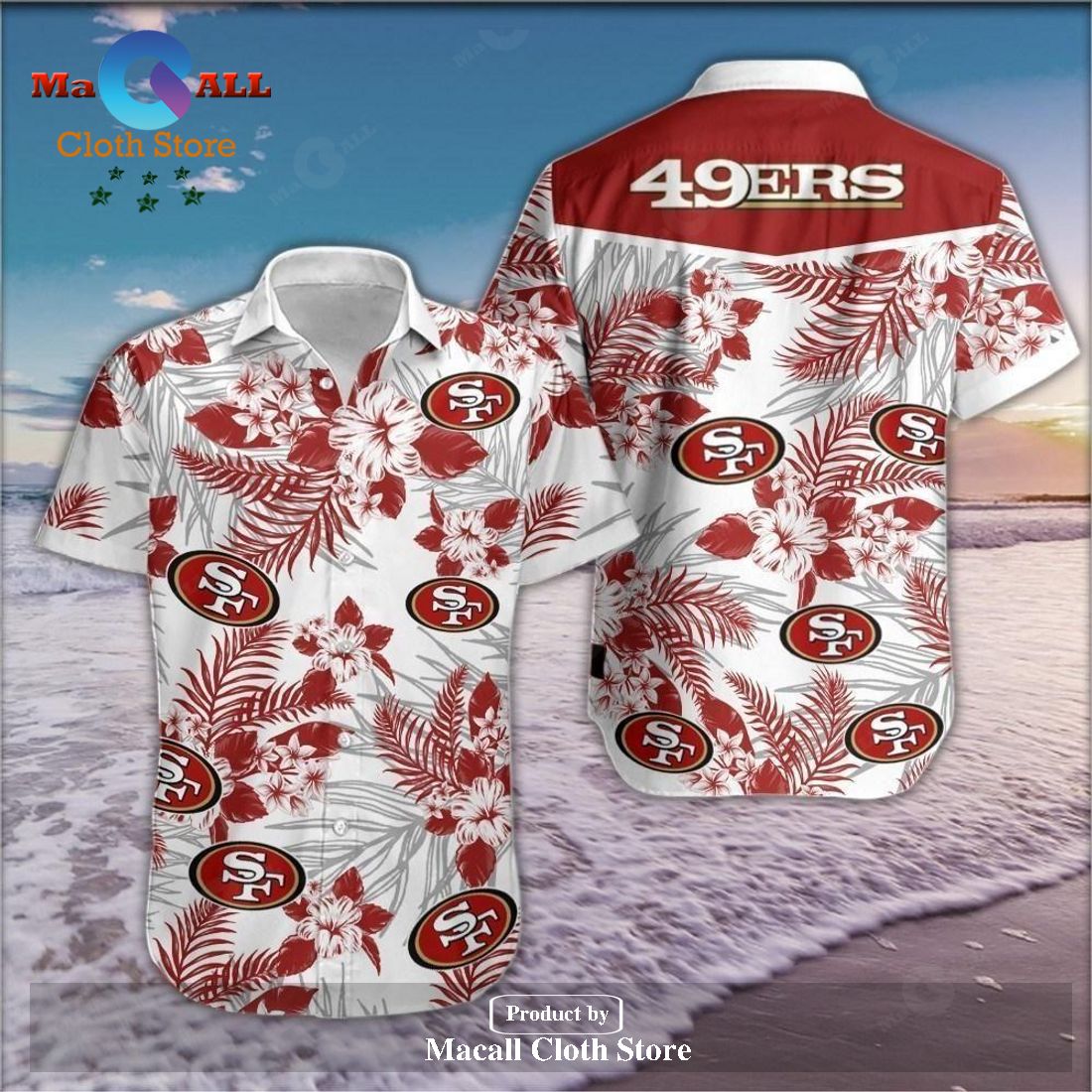 Best San Francisco 49ers Hawaiian Shirt Gift For Fans LIMITED EDITION