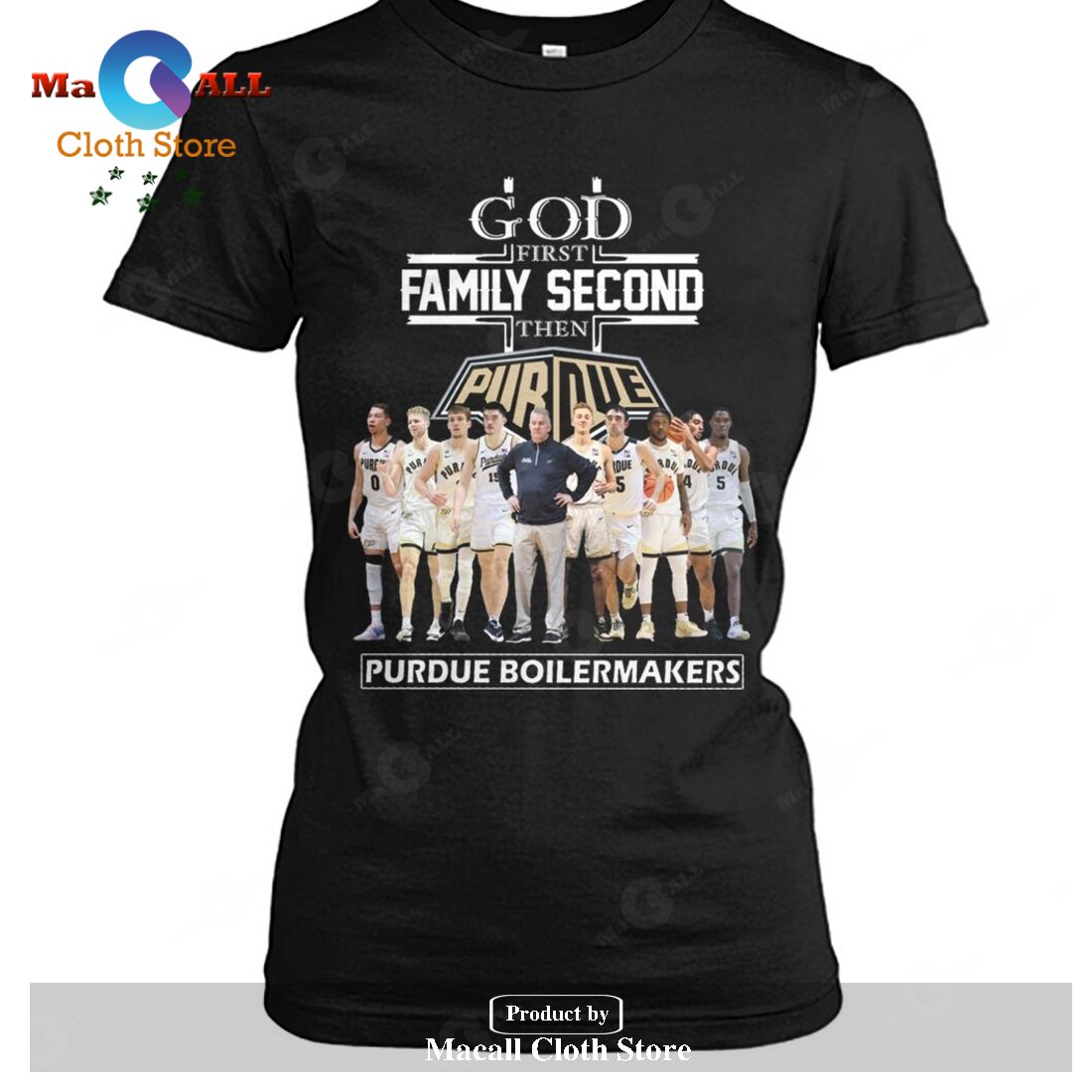 God First Family Second Then Purdue Boilermakers Basketball-Unisex T-Shirt Hoodie Sweatshirt