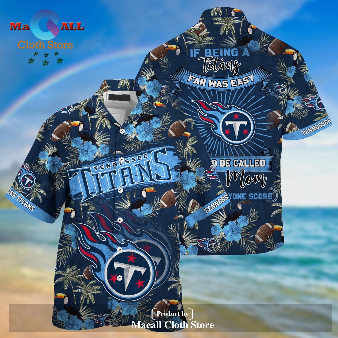 Tennessee Titans NFL Summer Hawaiian Shirt And Shorts Sporty Mom Lets Everyone Score LIMITED EDITION