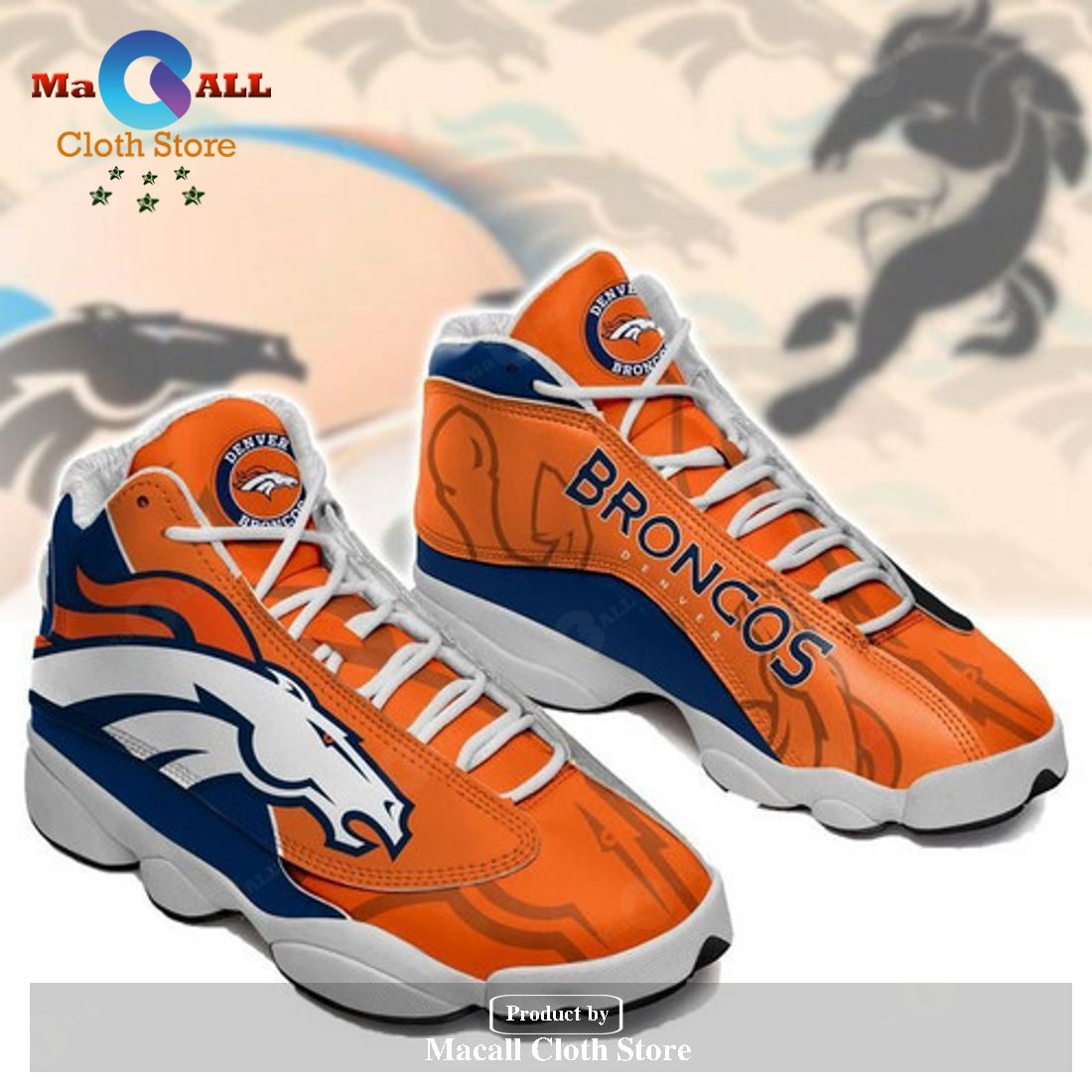 Denver Broncos form AIR Jordan 13 Sneakers Gift Shoes For Fan POD Design - JK21 Denver Broncos form AIR Jordan 13 Sneakers Gift Shoes For Fan POD Design - JK21