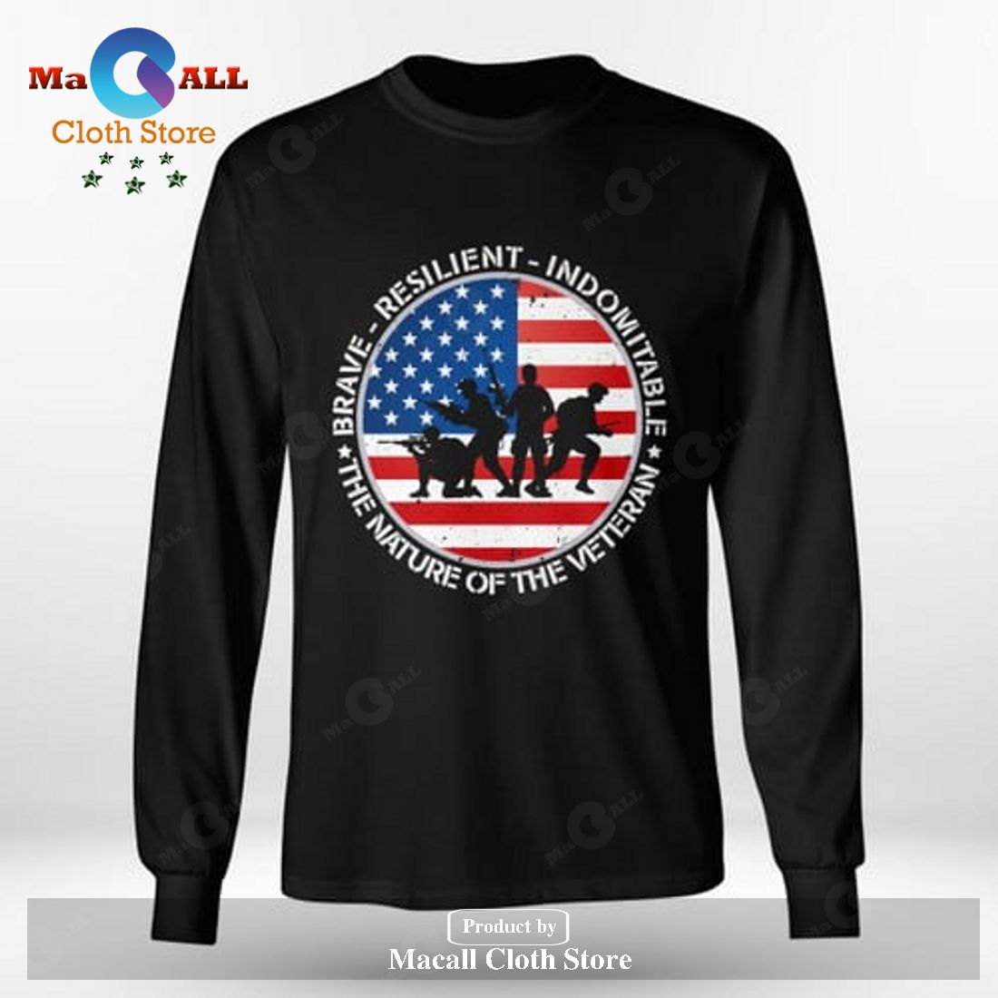 Brave – resilient – indomitable the nature of the veteran T-Shirt