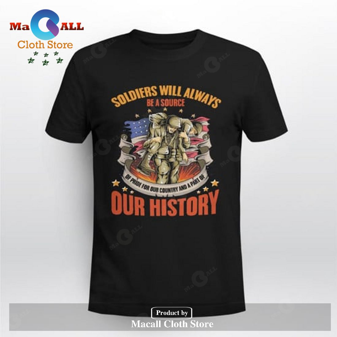 Soldiers Will Always Be A Source Of Pride For Our Country T-Shirt