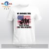 We Honor Their Sacrifice And Bravery For Our Country T-Shirt