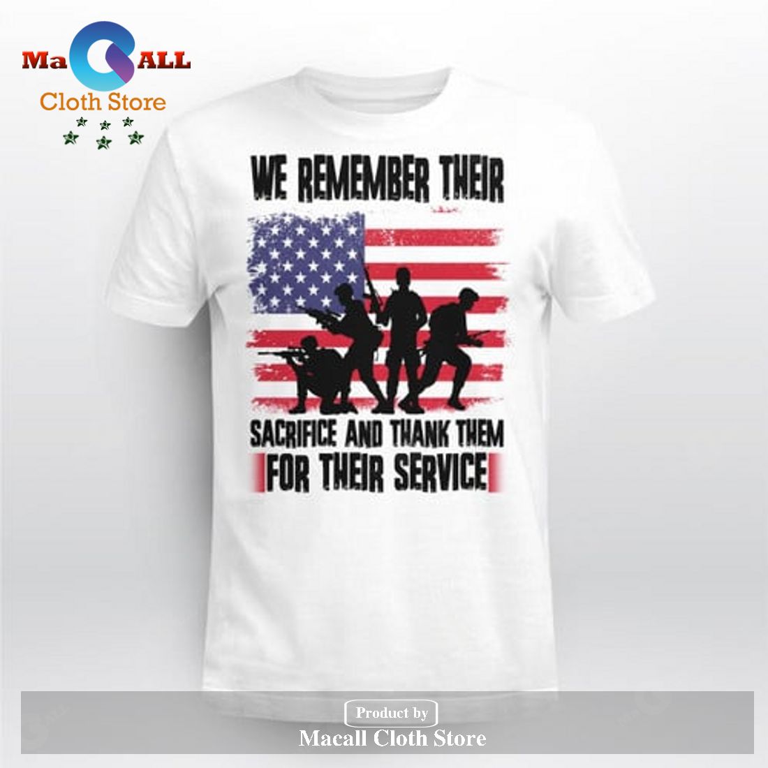 We Remember Their Sacrifice And Thank Them For Their Service T-Shirt