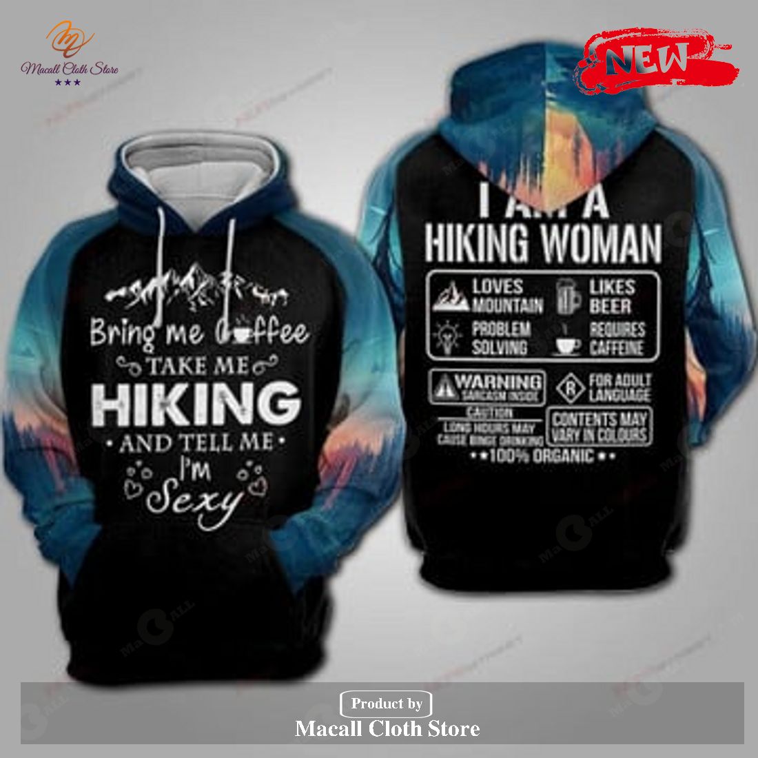 I Am A Hiking Woman Sexy Loves Mountain Camping Shirts Collection Hoodie Sweatshirt 3D I Am A Hiking Woman Sexy Loves Mountain Camping Shirts Collection Hoodie Sweatshirt 3D