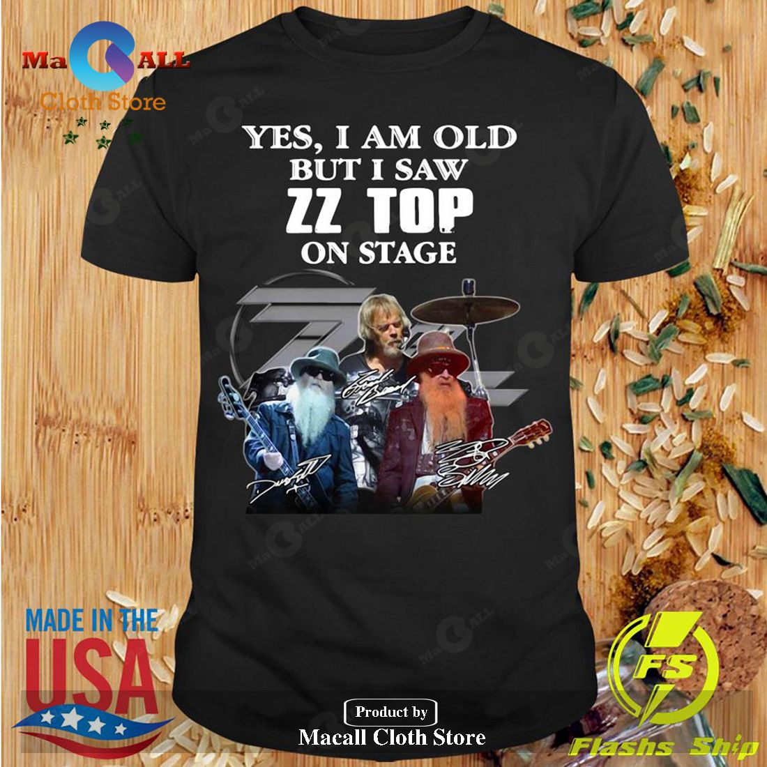 Yes, I Am Old But I Saw ZZ TOP On Stage Unisex Classic T-Shirt Hoodie Sweatshirt