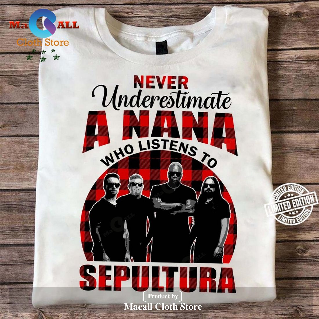 Never underestimate a Nana who listens to Sepultura Unisex Classic T-Shirt Hoodie Sweatshirt Never underestimate a Nana who listens to Sepultura Unisex Classic T-Shirt Hoodie Sweatshirt