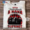 Never underestimate a Nana who listens to Slash Unisex Classic T-Shirt Hoodie Sweatshirt