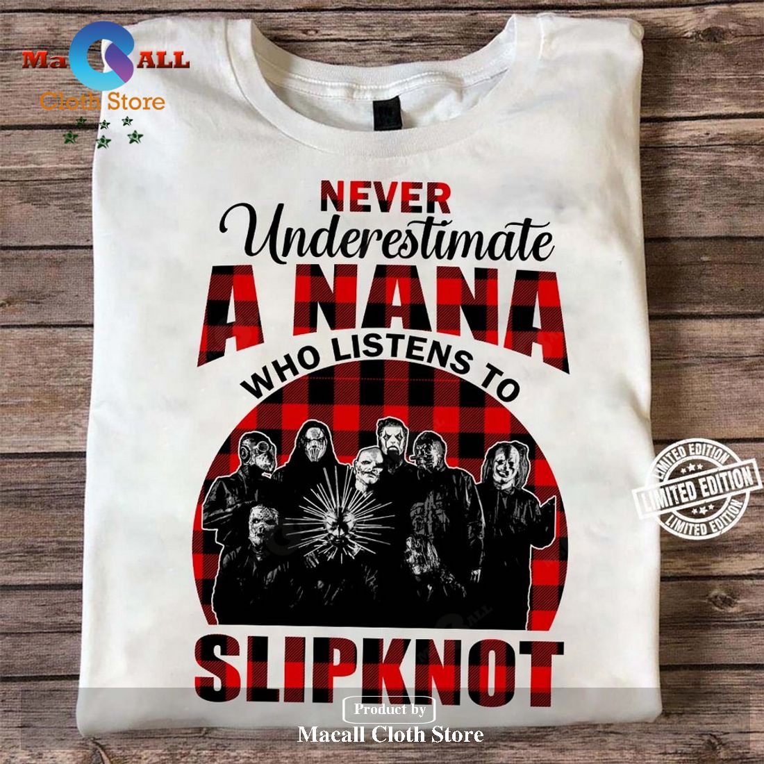 Never underestimate a Nana who listens to Slipknot Unisex Classic T-Shirt Hoodie Sweatshirt Never underestimate a Nana who listens to Slipknot Unisex Classic T-Shirt Hoodie Sweatshirt