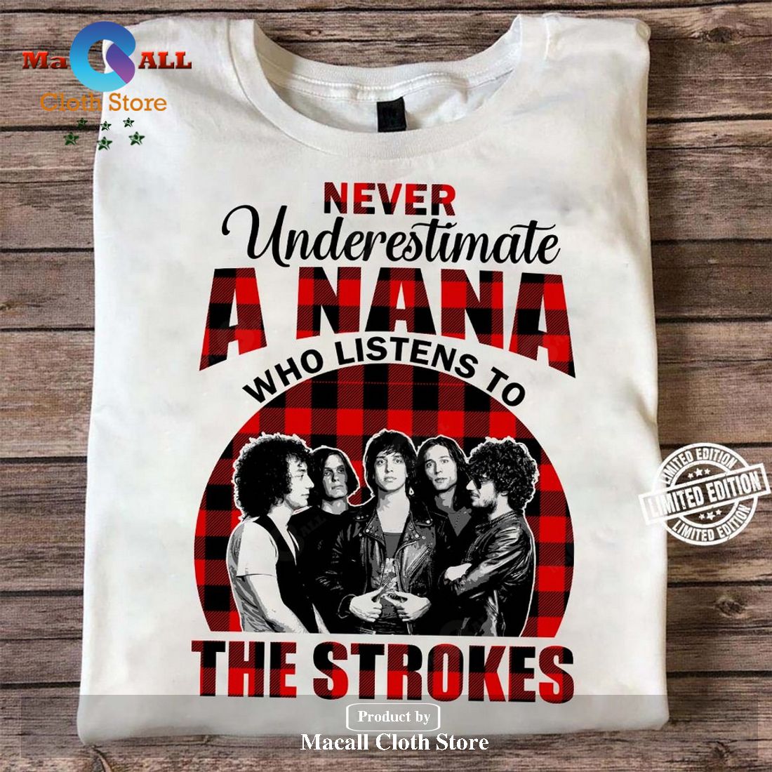 Never underestimate a Nana who listens to The Strokes Unisex Classic T-Shirt Hoodie Sweatshirt Never underestimate a Nana who listens to The Strokes Unisex Classic T-Shirt Hoodie Sweatshirt