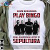 Some grandmas play bingo real grandmas listen to Slash Unisex Classic T-Shirt Hoodie Sweatshirt