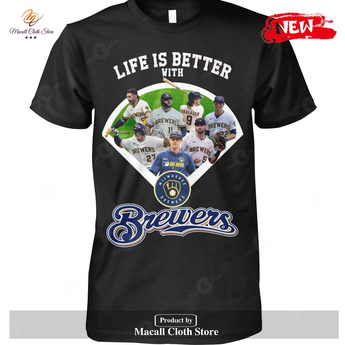 Life is Better With Brewers T-Shirt Life is Better With Brewers T-Shirt