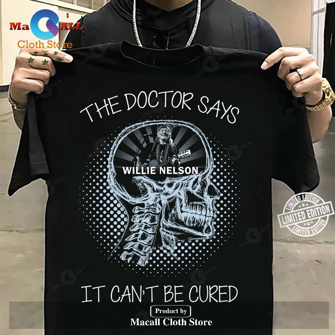 Willie Nelson The Doctor Says It Can't Be Cured Unisex Classic T-Shirt Hoodie Sweatshirt Willie Nelson The Doctor Says It Can't Be Cured Unisex Classic T-Shirt Hoodie Sweatshirt