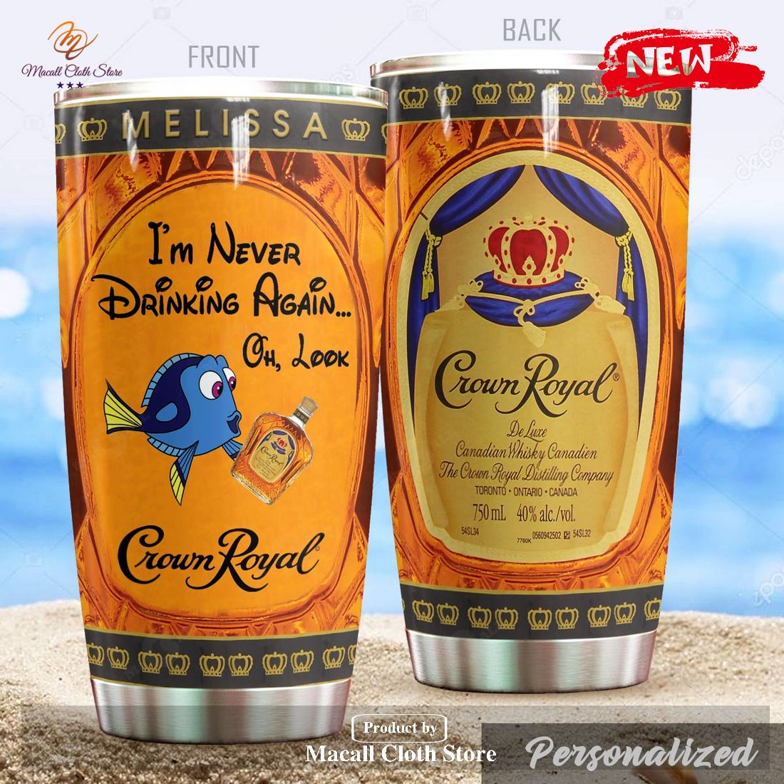 Personalized Name Tumbler Cup I'm Never Drinking Again Crown Royal Dory Tumbler Personalized Name Tumbler Cup I'm Never Drinking Again Crown Royal Dory Tumbler