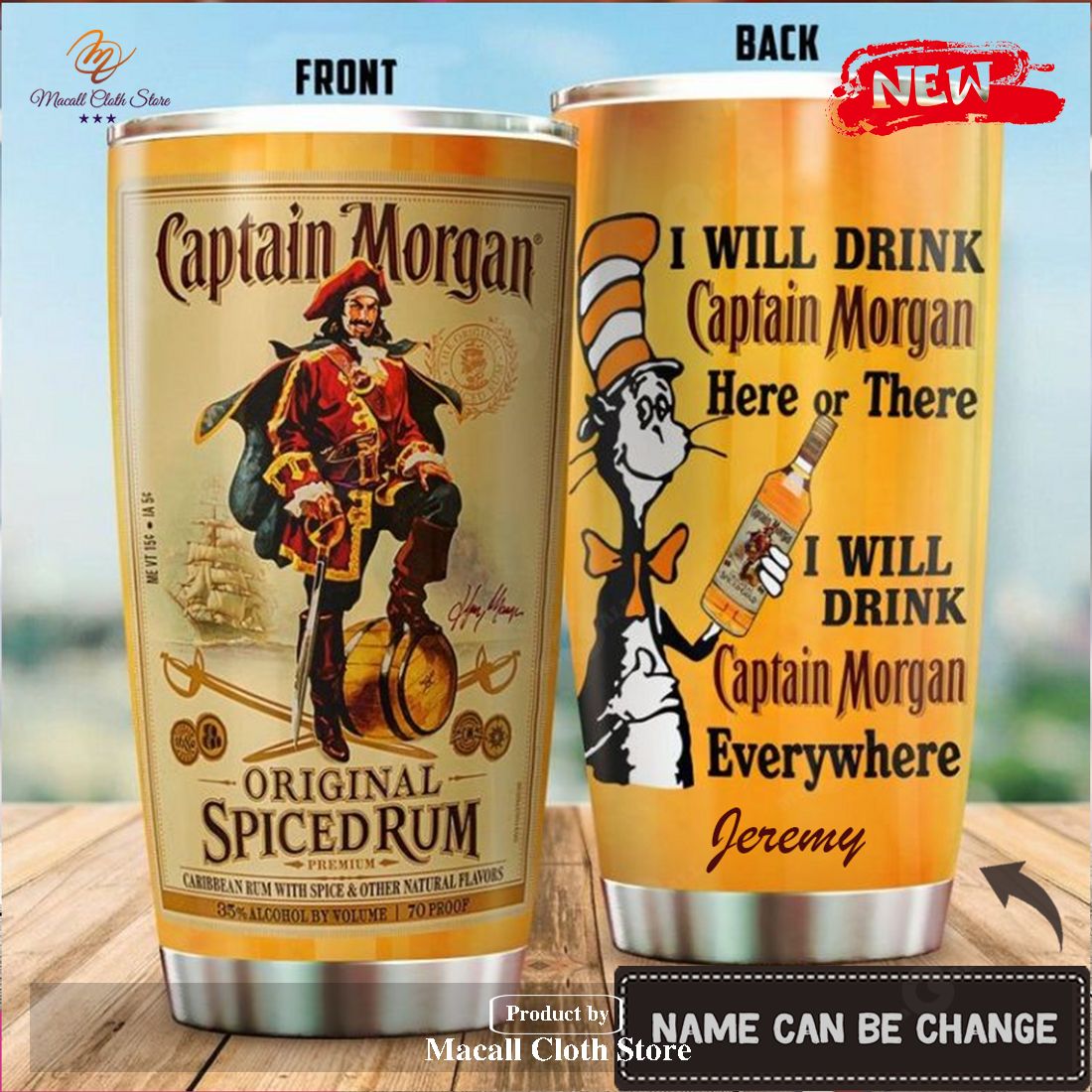 Dr. Seuss Custom Name I Will Drink Captain Morgan Every Where Tumbler