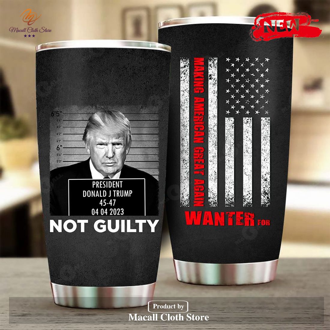 Trump Not Guilty Wanter Special Design Tumbler Trump Not Guilty Wanter Special Design Tumbler