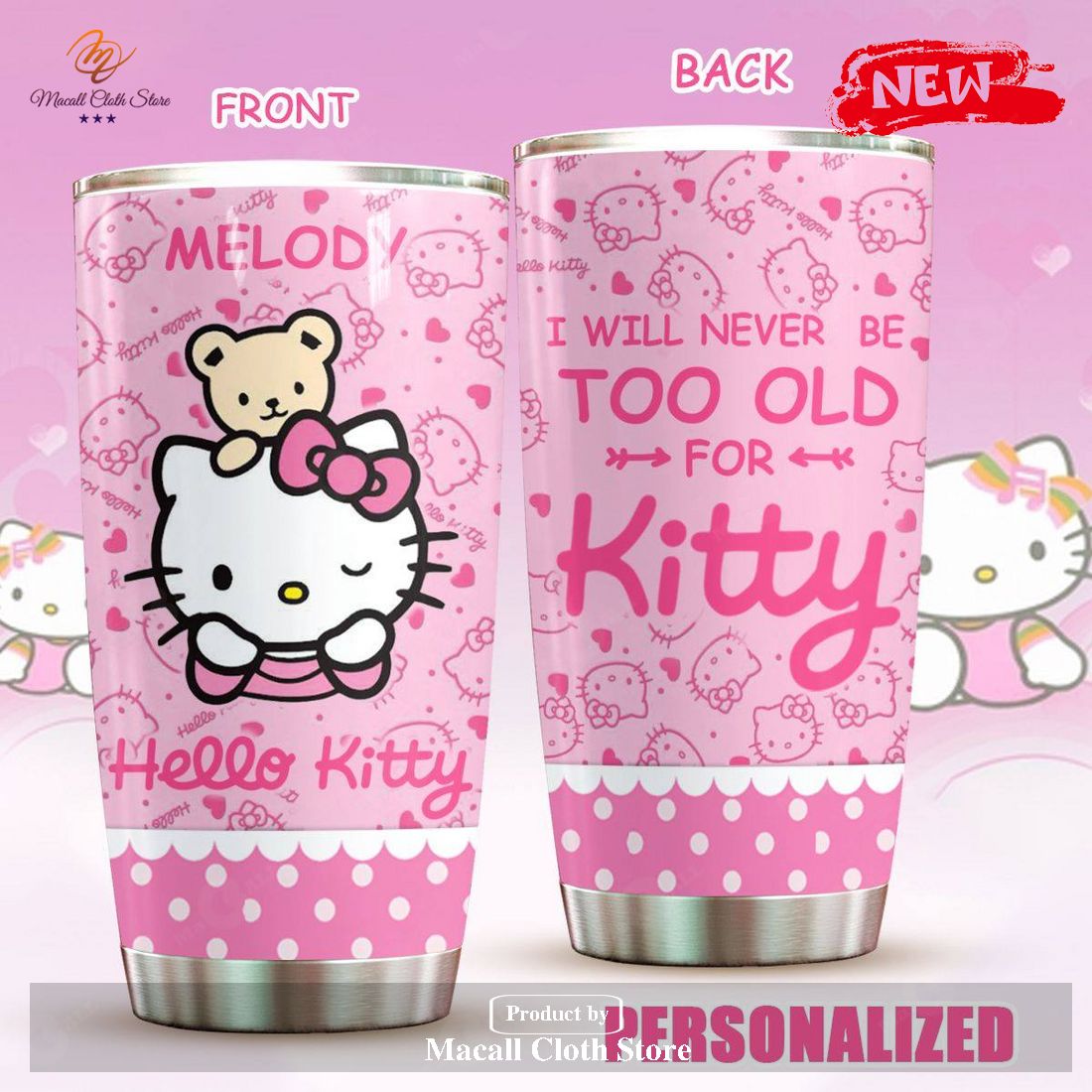 personalized-name-i-will-never-be-too-old-for-kitty-hello-kitty