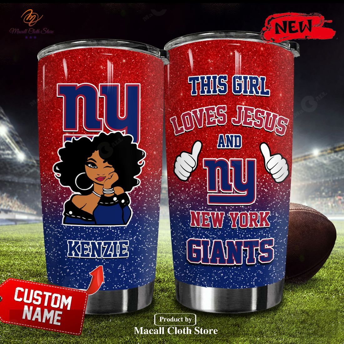 Personalized Name This Girl Loves Jesus And New York Giants NFL Football Teams Tumbler Cup