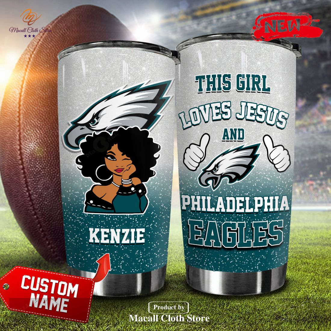 Personalized Name This Girl Loves Jesus And Philadelphia Eagles NFL Football Teams Tumbler Cup