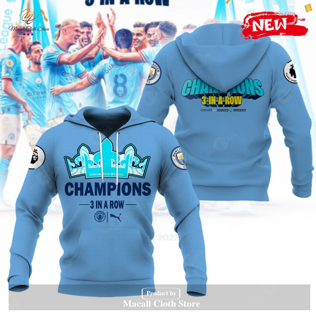 Premier League Champions Manchester City 3 In A Row 2023 V1 Hoodie Sweatshirt 3D