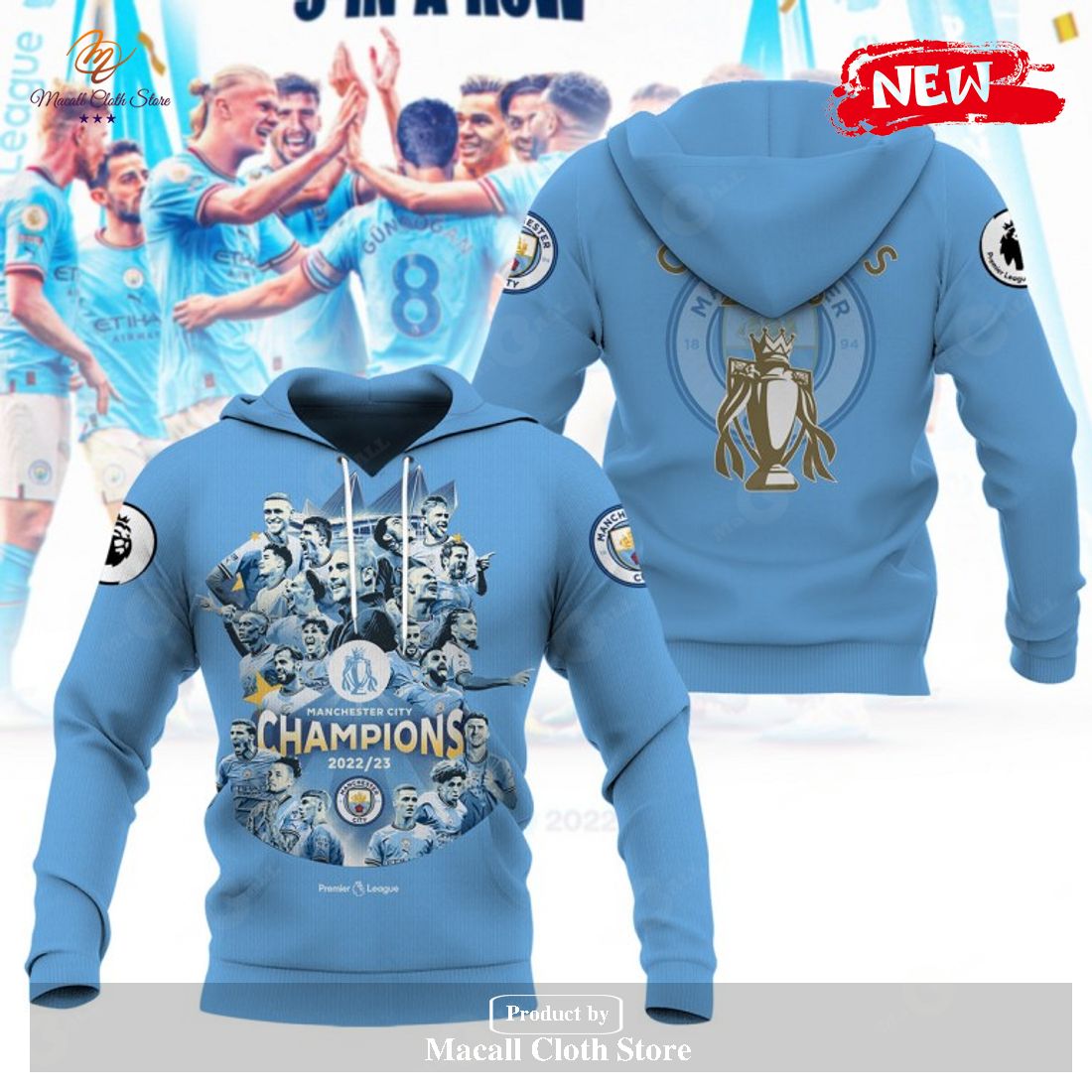 Premier League Champions Manchester City 3 In A Row 2023 V10 Hoodie Sweatshirt 3D