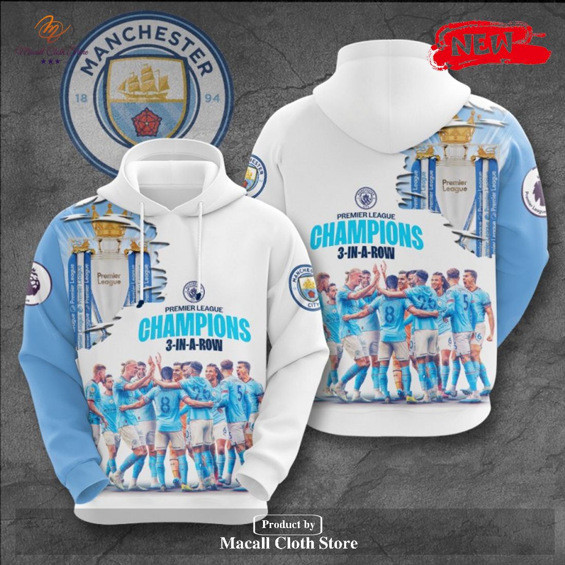 Premier League Champions Manchester City 3 In A Row 2023 V13 Hoodie Sweatshirt 3D