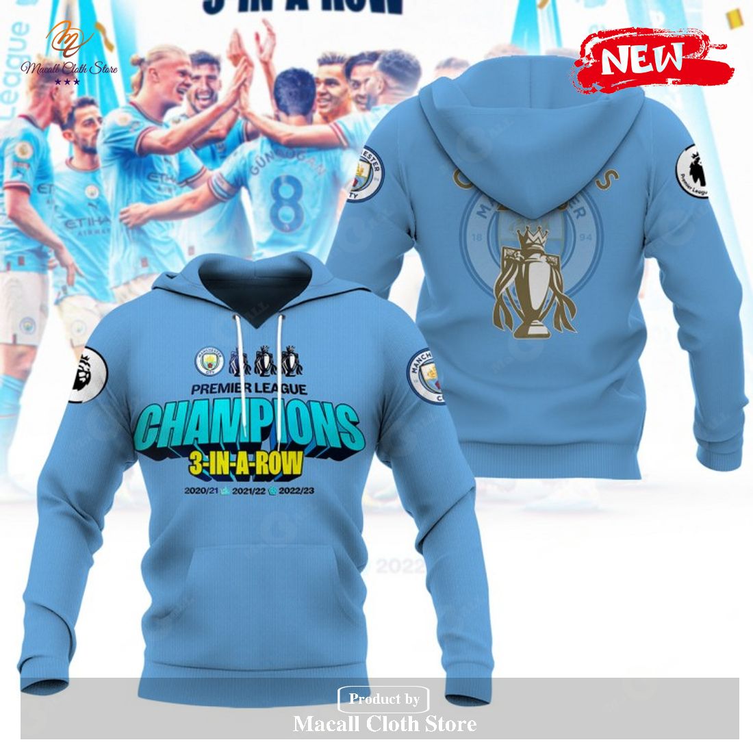Premier League Champions Manchester City 3 In A Row 2023 V5 Hoodie Sweatshirt 3D