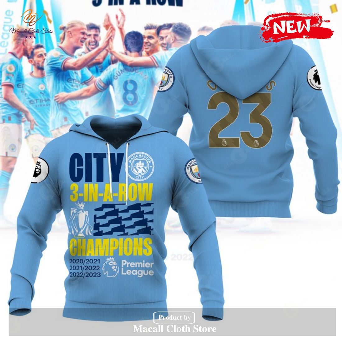 Premier League Champions Manchester City 3 In A Row 2023 V8 Hoodie Sweatshirt 3D