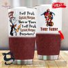 Personalized Name I Will Drink Bundaberg Rum Stainless Steel Tumbler