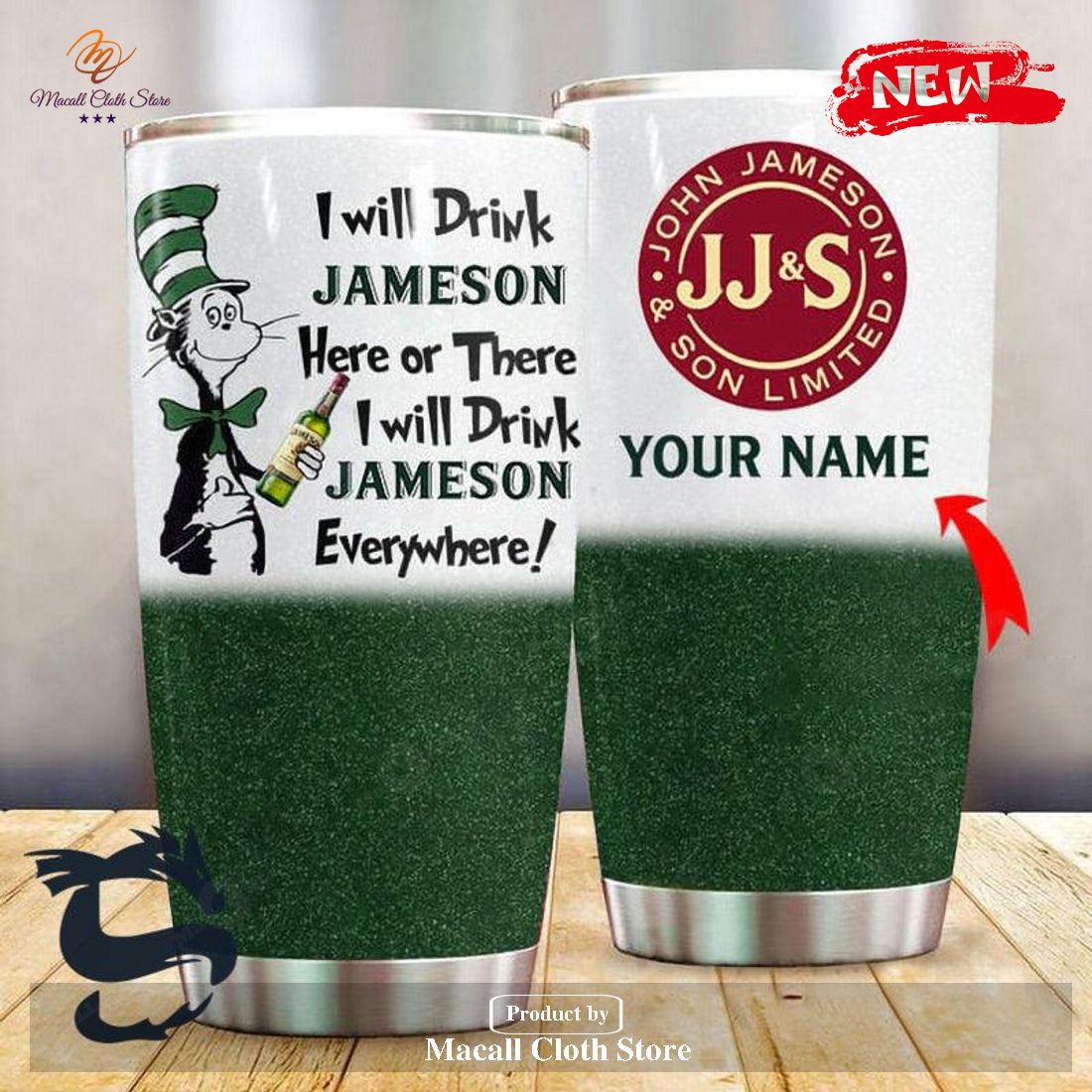 Personalized Name I Will Drink Jameson Whiskey Stainless Steel Tumbler Personalized Name I Will Drink Jameson Whiskey Stainless Steel Tumbler