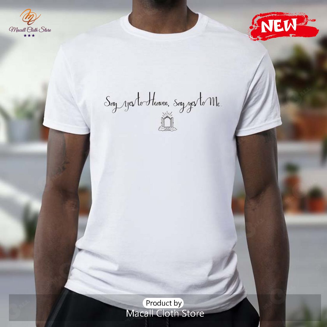 Lana Del Rey Say Yes To Heaven Say Yes To Me T-Shirt Lana Del Rey Say Yes To Heaven Say Yes To Me T-Shirt