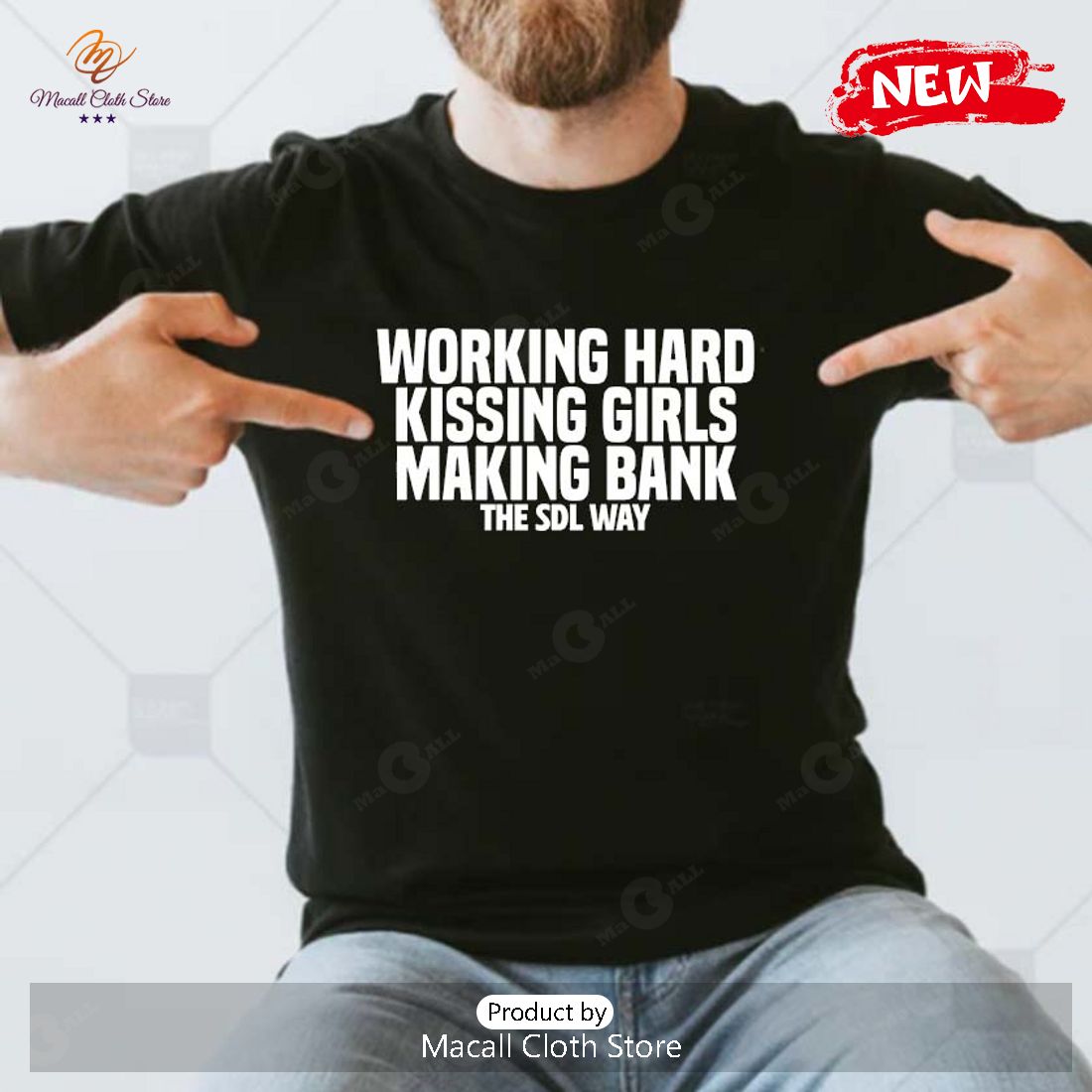 Working Hard Kissing Girls Making Bank The Sdl Way Wwe T-Shirt