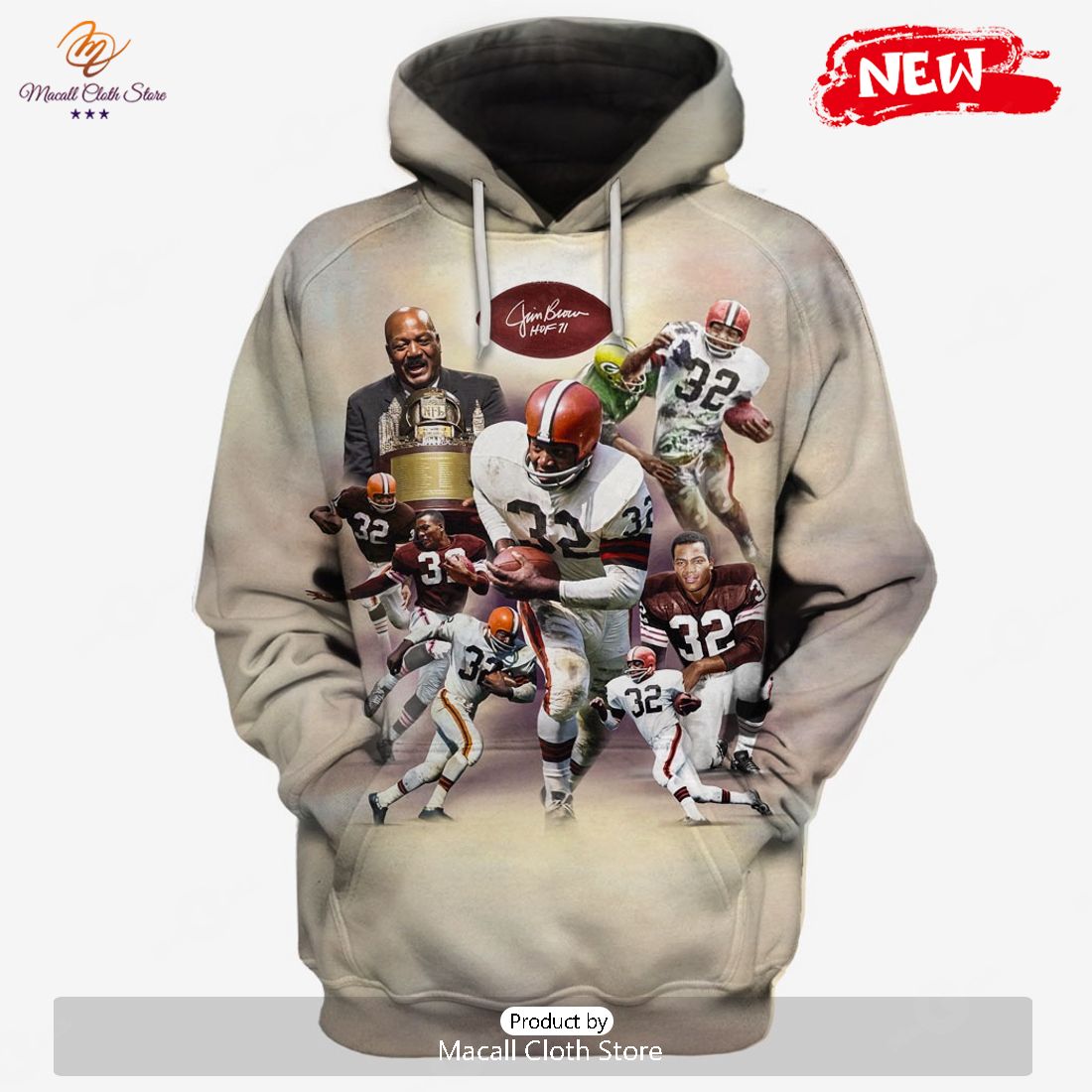 HOT OSC-JIM001 Jim Brown 32 Cleveland Browns Limited Edition Hoodie Sweatshirt 3D HOT OSC-JIM001 Jim Brown 32 Cleveland Browns Limited Edition Hoodie Sweatshirt 3D