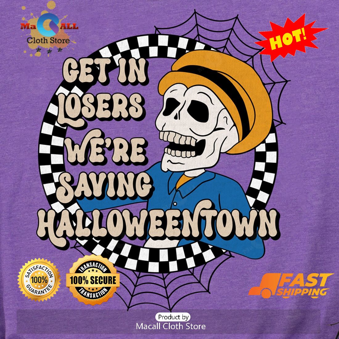 HOT Get in Losers we’re saving halloweentown Halloween Classic T-Shirt