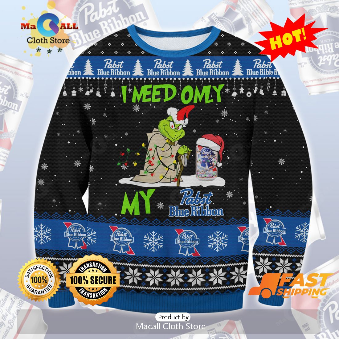 HOT TREND Pabst Blue Ribbon Grinch Need Ugly Christmas Sweater, Gifts For Xmas Day