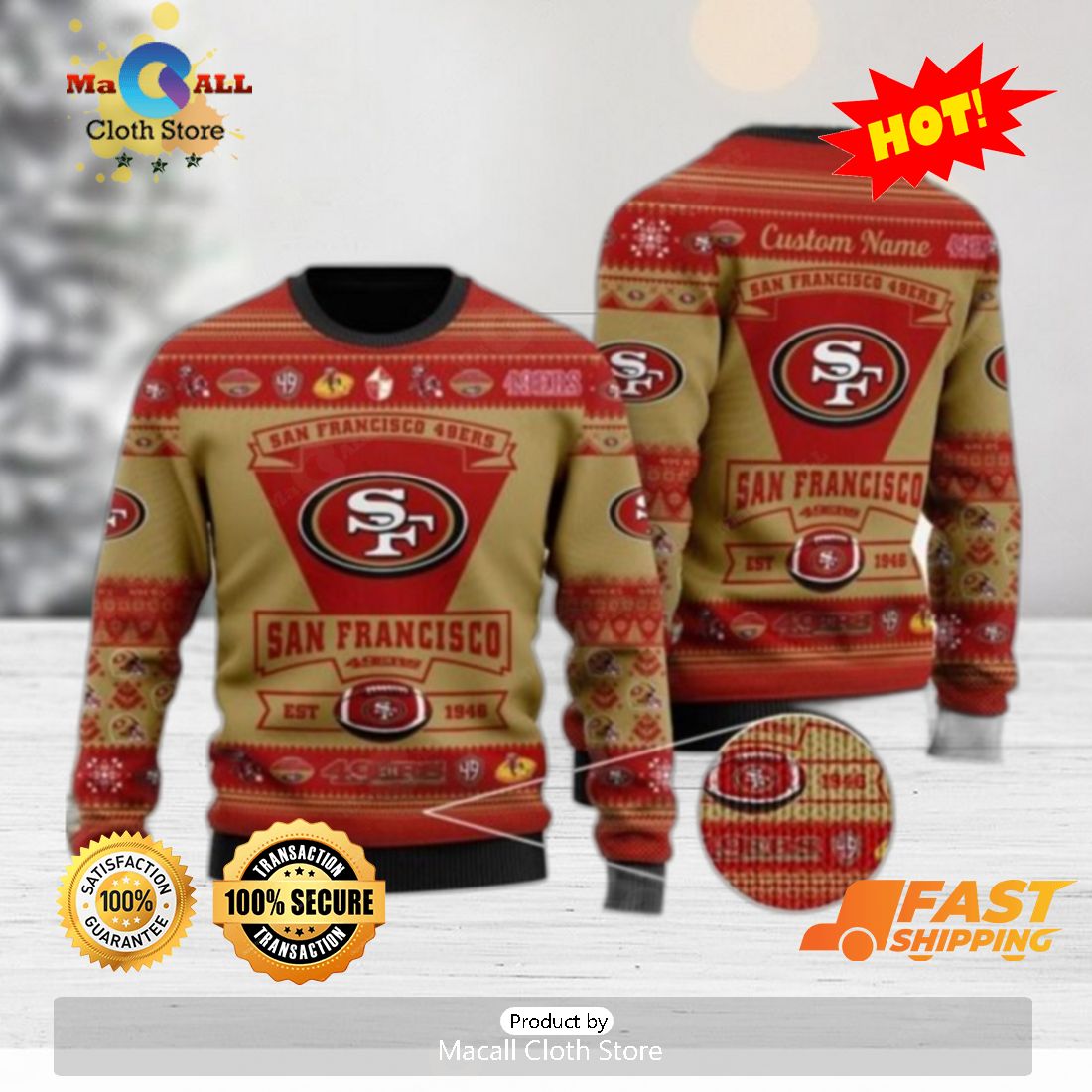 HOT TREND San Francisco 49ers Football Team Logo Custom Name Personalized Ugly Christmas Sweater HOT TREND San Francisco 49ers Football Team Logo Custom Name Personalized Ugly Christmas Sweater