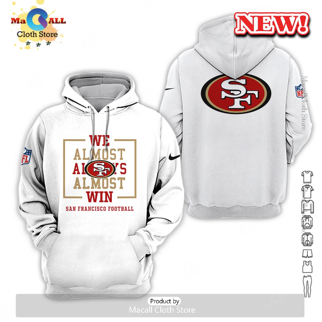 San Francisco 49ers We Almost Win Hoodie 3D All Over Printed San Francisco 49ers We Almost Win Hoodie 3D All Over Printed