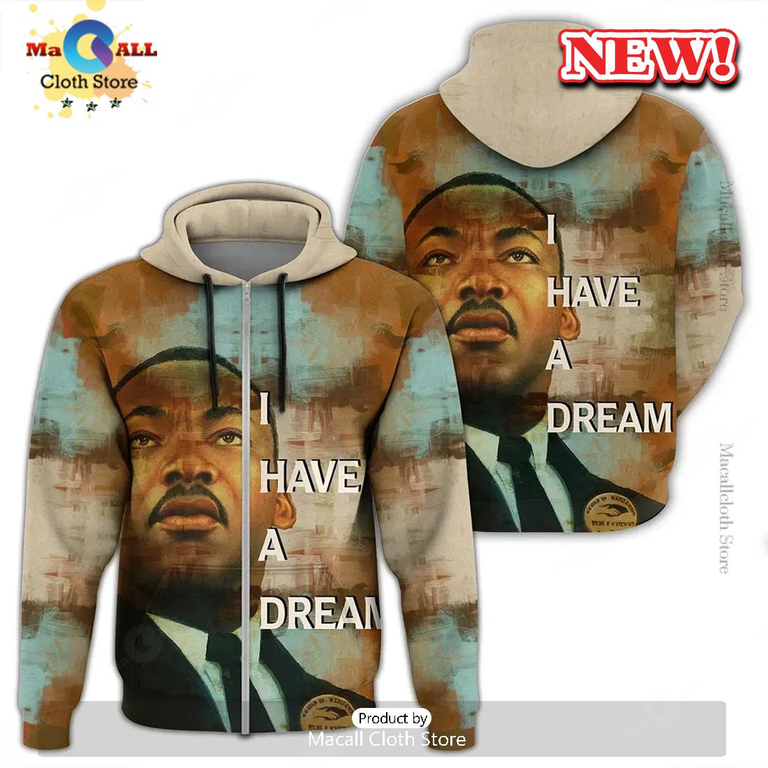 Martin Luther King Jr. I Have A Dream Quote Paint Mix Zip Hoodie 3D Martin Luther King Jr. I Have A Dream Quote Paint Mix Zip Hoodie 3D