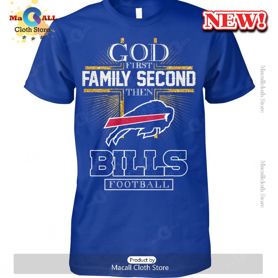 [BEST] God First Damily Second Then Buffalo Bills Fooball Classic T-Shirt
