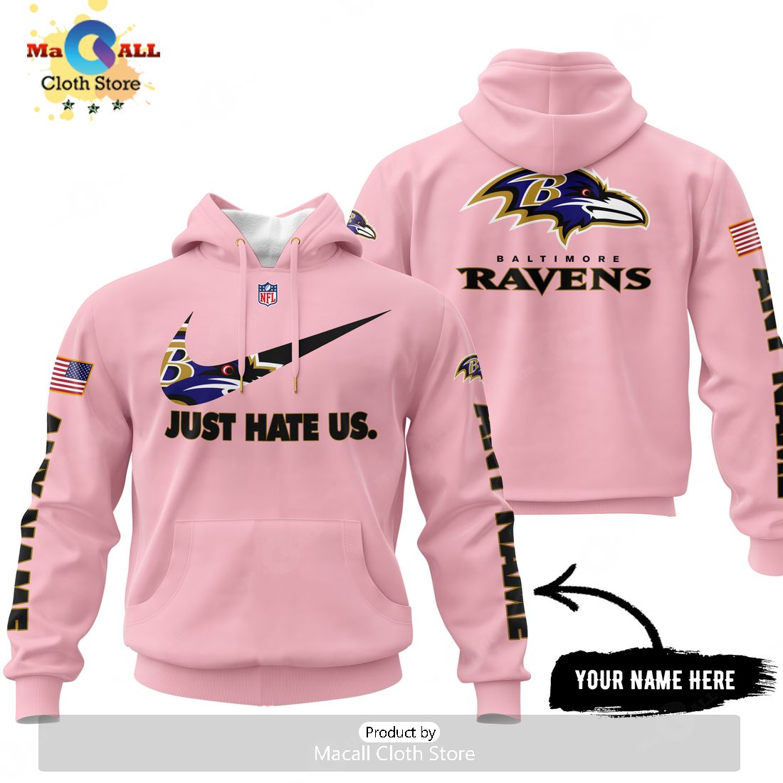 Just Hate Us – Super Bowl Pink Custom Name Baltimore Ravens Hoodie 3D